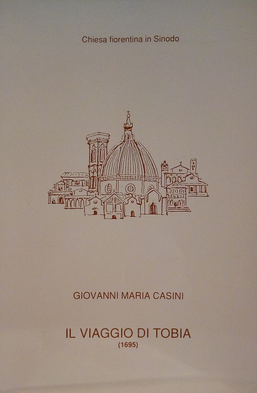 GIOVANNI MARIA CASINI (1652 - 1719): IL VIAGGIO DI TOBIA …
