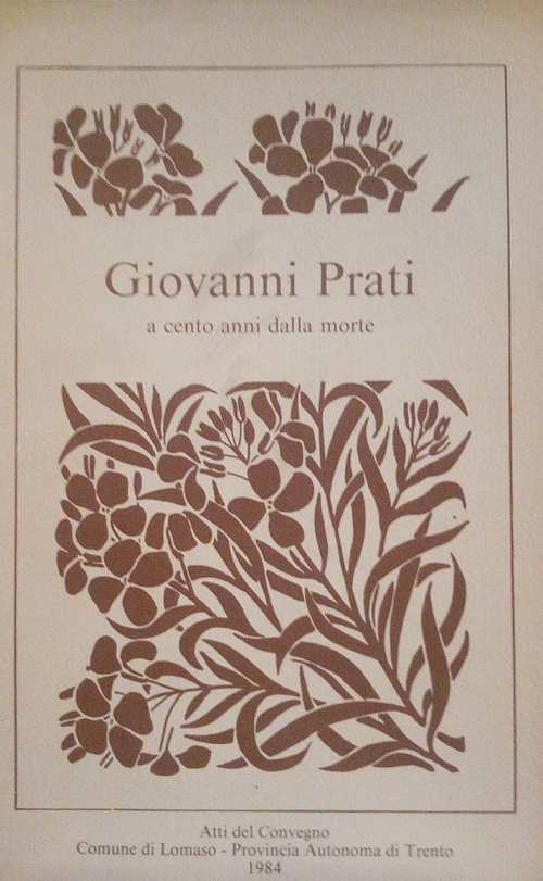 GIOVANNI PRATI A CENTO ANNI DALLA MORTE - ATTI DEL …