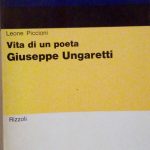 GIUSEPPE UNGARETTI - VITA DI UN POETA