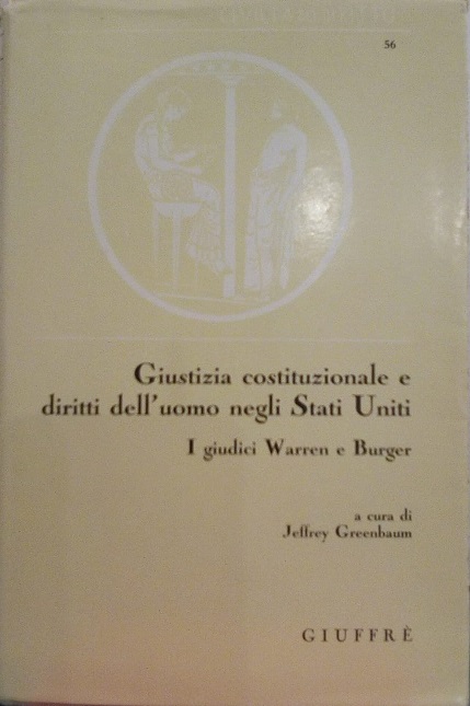 GIUSTIZIA COSTITUZIONALE E DIRITTI DELL'UOMO NEGLI STATI UNITI