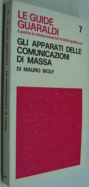 GLI APPARATI DELLE COMUNICAZIONI DI MASSA