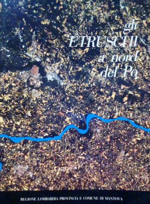 GLI ETRUSCHI A NORD DEL PO - 2 VOLUMI