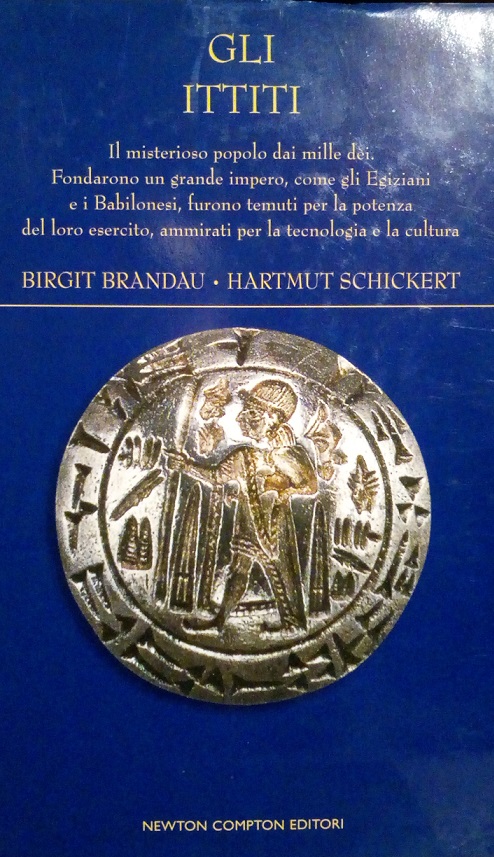 GLI ITTITI - IL MISTERIOSO POPOLO DAI MILLE DEI