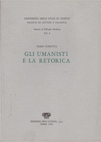 GLI UMANISTI E LA RETORICA