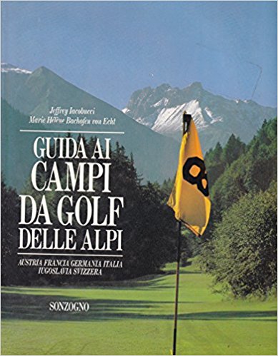 GUIDA AI CAMPI DA GOLF DELLE ALPI