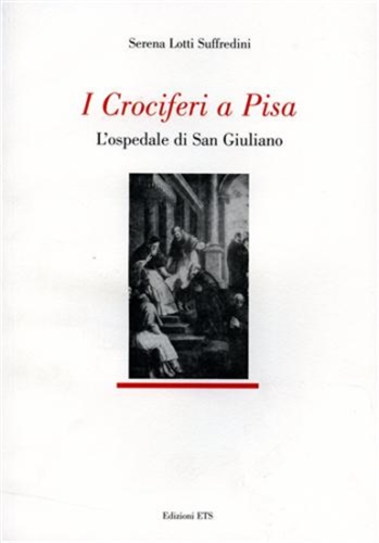 I CROCIFERI A PISA