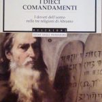 I DIECI COMANDAMENTI - I DOVERI DELL'UOMO NELLE TRE RELIGIONI …