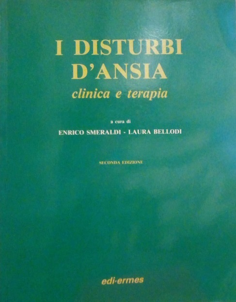 I DISTURBI D'ANSIA - CLINICA E TERAPIA