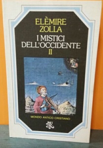 I MISTICI DELL' OCCIDENTE II
