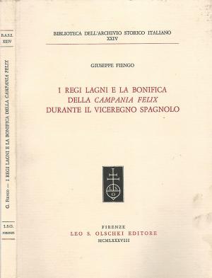 I REGI LAGNI E LA BONIFICA DELLA "CAMPANIA FELIX" DURANTE …
