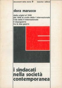 I SINDACATI NELLA SOCIETA' CONTEMPORANEA