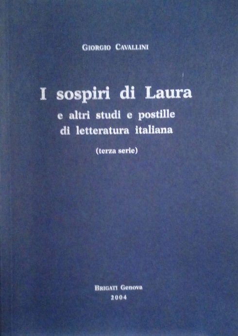 I SOSPIRI DI LAURA E ALTRI STUDI E POSTILLE DI …