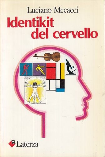 IDENTIKIT DEL CERVELLO