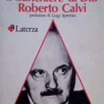 IL BANCHIERE DI DIO ROBERTO CALVI - PREFAZIONE DI LUIGI …