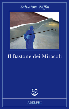 IL BASTONE DEI MIRACOLI