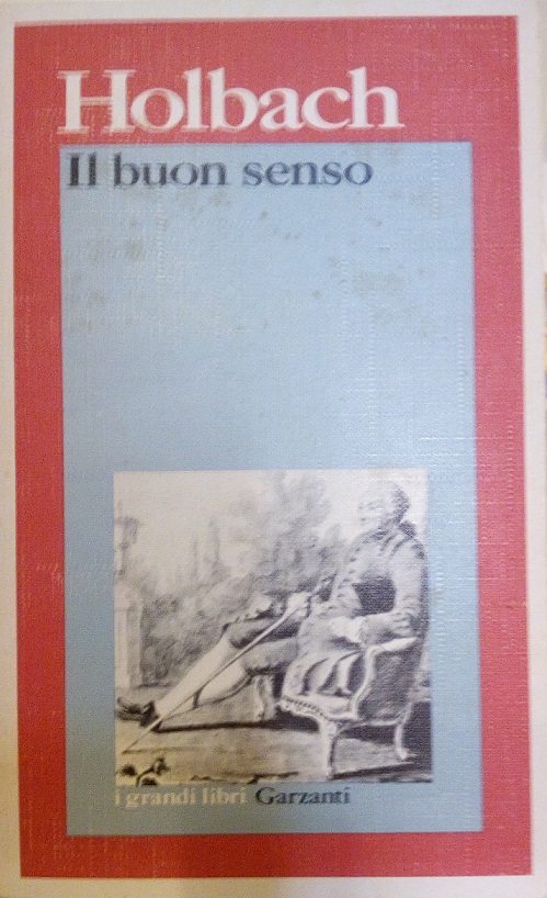 IL BUON SENSO - IN APPENDICE LE OSSERVAZIONI DI VOLTAIRE