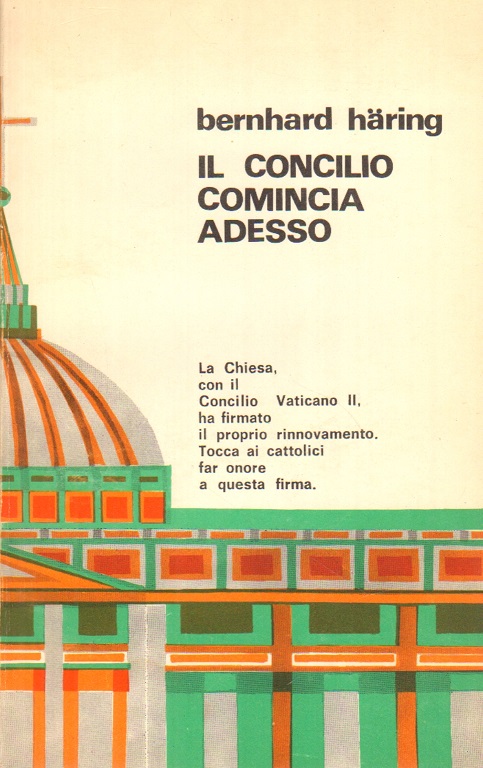 IL CONCILIO COMINCIA ADESSO