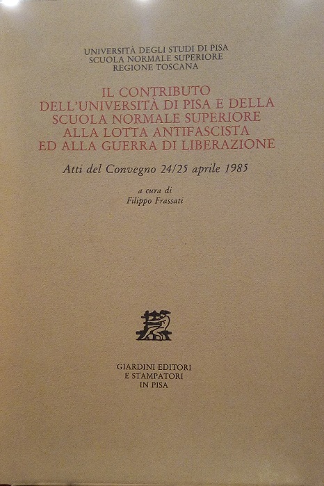 IL CONTRIBUTO DELL'UNIVERSITA' DI PISA E DELLA SCUOLA NORMALE SUPERIORE …