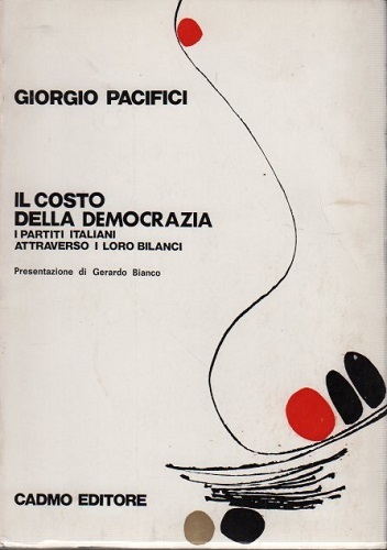 IL COSTO DELLA DEMOCRAZIA