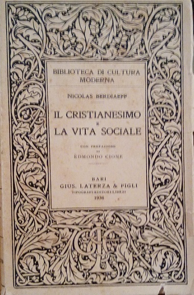 IL CRISTIANESIMO E LA VITA SOCIALE