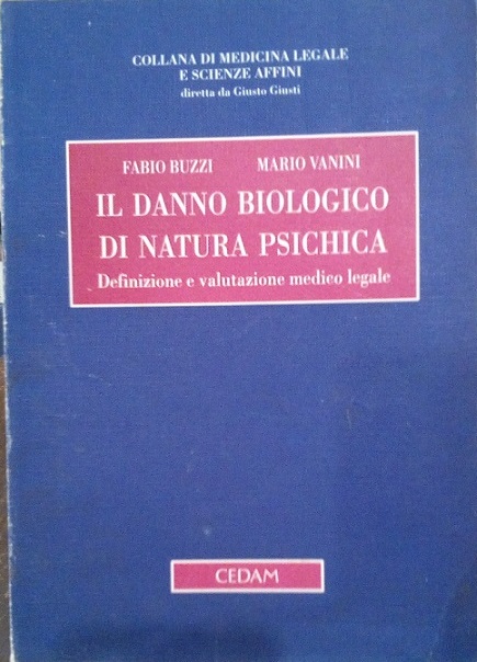 IL DANNO BIOLOGICO DI NATURA PSICHICA