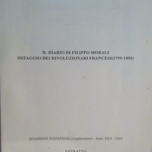 IL DIARIO DI FILIPPO MORALI OSTAGGIO DEI RIVOLUZIONARI FRANCESI (1799-1800) …