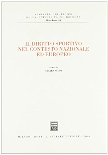 IL DIRITTO SPORTIVO NEL CONTESTO NAZIONALE ED EUROPEO