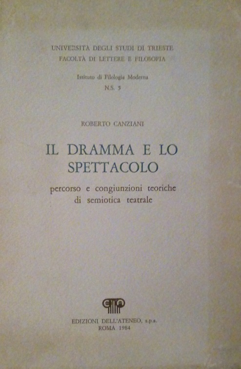 IL DRAMMA E LO SPETTACOLO - PERCORSO E CONGIUNZIONI TEORICHE …