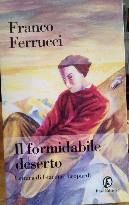 IL FORMIDABILE DESERTO - LETTURA DI GIACOMO LEOPARDI