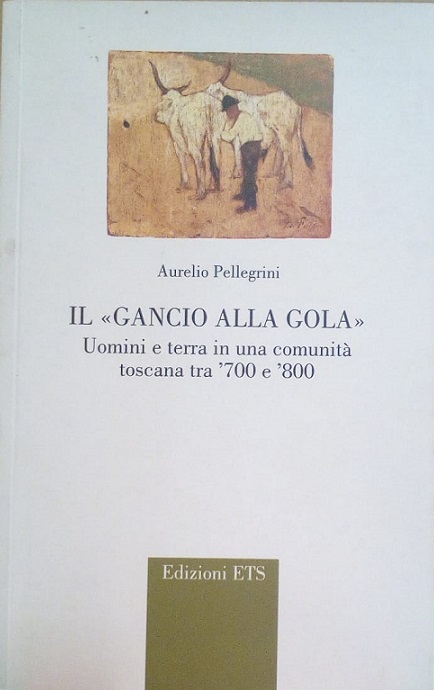IL "GANCIO ALLA GOLA" - UOMINI E TERRA IN UNA …
