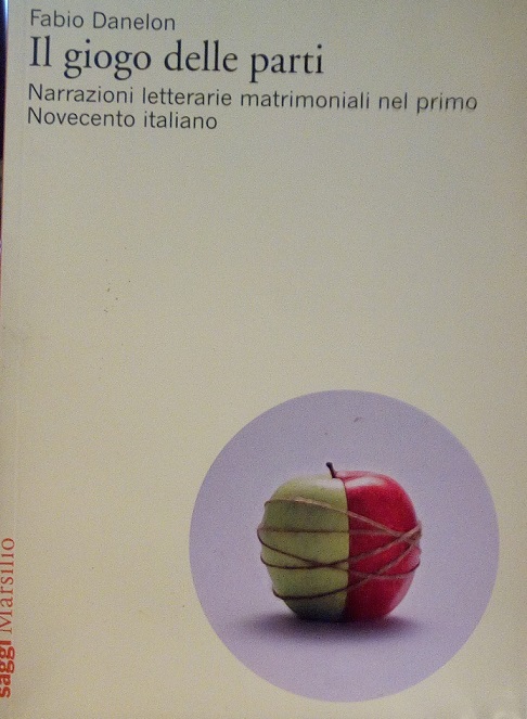 IL GIOGO DELLE PARTI - NARRAZIONI LETTERARIE MATRIMONIALI NEL PRIMO …
