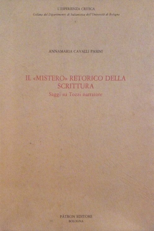 IL "MISTERO" RETORICO DELLA SCRITTURA - SAGGI SU TOZZI NARRATORE