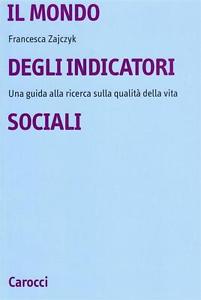 IL MONDO DEGLI INDICATORI SOCIALI
