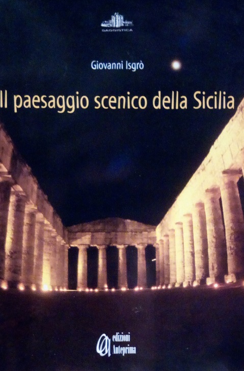 IL PAESAGGIO SCENICO DELLA SICILIA