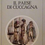 IL PAESE DELLA CUCCAGNA