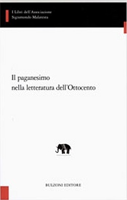 IL PAGANESIMO NELLA LETTERATURA DELL'OTTOCENTO
