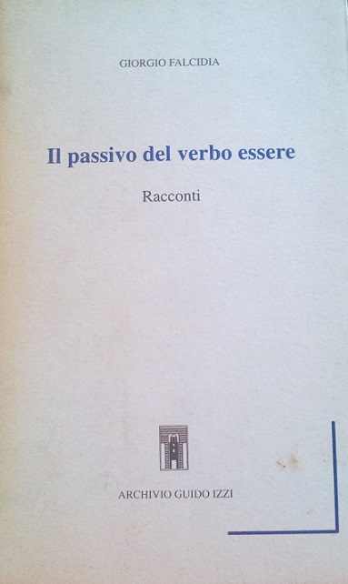 IL PASSIVO DEL VERBO ESSERE - RACCONTI