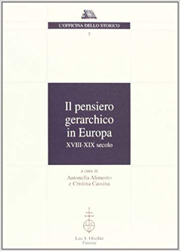 IL PENSIERO GERARCHICO IN EUROPA XVIII - XIX SECOLO