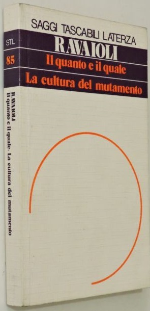 IL QUANTO E IL QUALE, LA CULTURA DEL MUTAMENTO