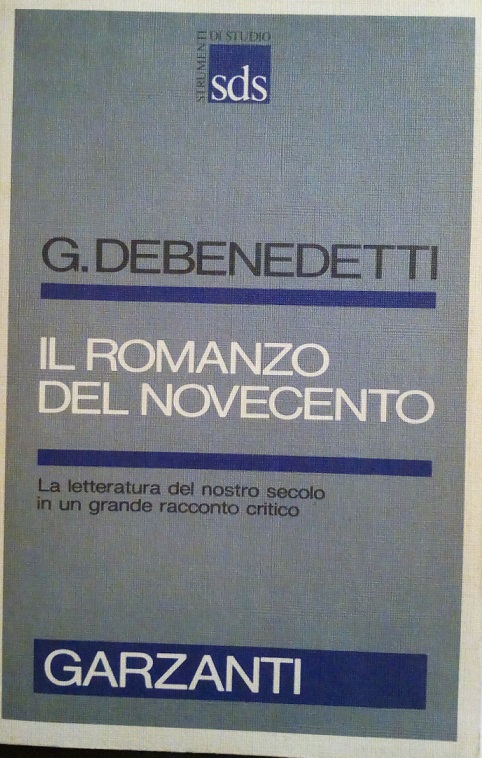 IL ROMANZO DEL NOVECENTO - LA LETTERATURA DEL NOSTRO SECOLO …
