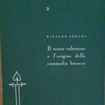 IL TEATRO VALENZANO E L'ORIGINE DELLA COMMEDIA BAROCCA