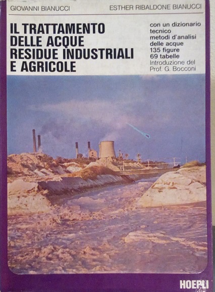 IL TRATTAMENTO DELLE ACQUE RESIDUE INDUSTRIALI E AGRICOLE