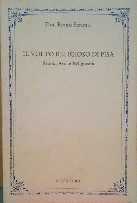 IL VOLTO RELIGIOSO DI PISA