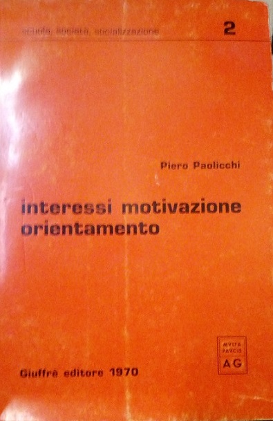 INTERESSI MOTIVAZIONE ORIENTAMENTO