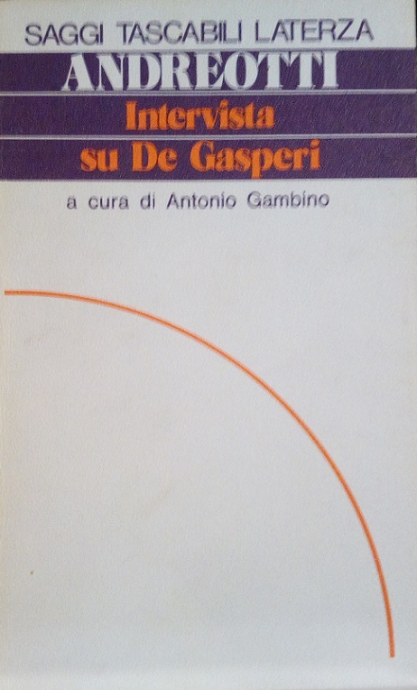 INTERVISTA SU DE GASPERI