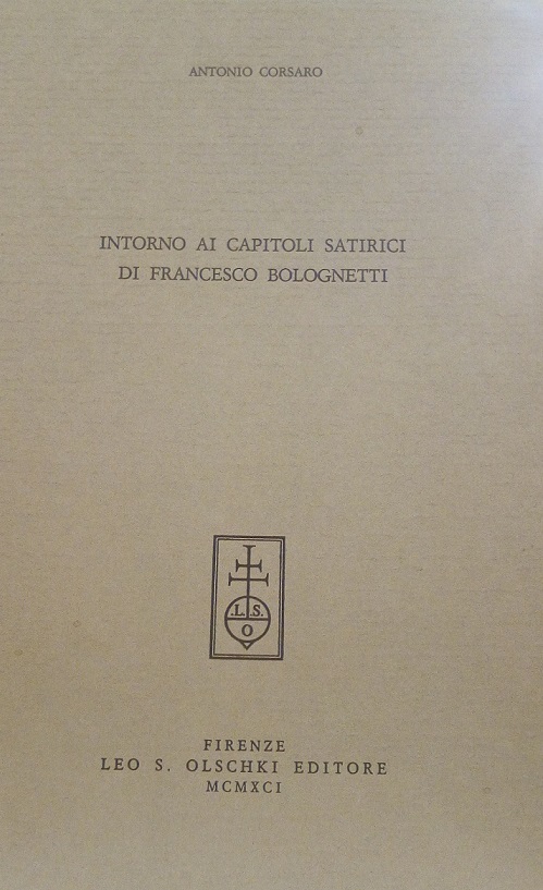 INTORNO AI CAPITOLI SATIRICI DI FRANCESCO BOLOGNETTI - ESTRATTO DA …