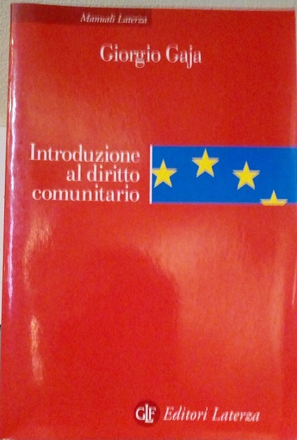INTRODUZIONE AL DIRITTO COMUNITARIO