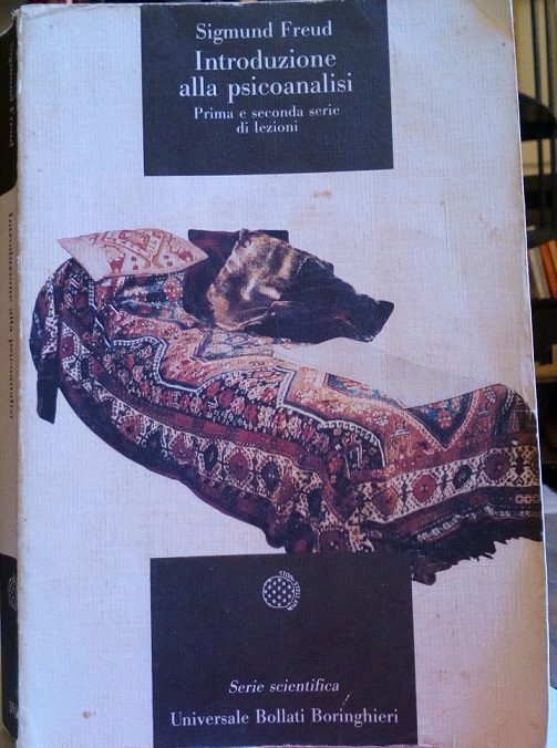 INTRODUZIONE ALLA PSICOANALISI - PRIMA E SECONDA SERIE DI LEZIONI