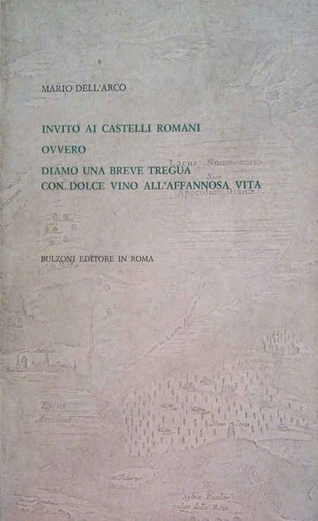 INVITO AI CASTELLI ROMANI OVVERO DIAMO UNA BREVE TREGUA CON …