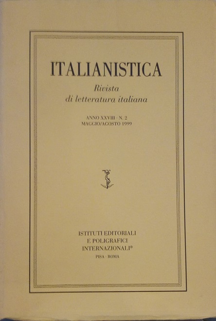ITALIANISTICA - RIVISTA DI LETTERATURA ITALIANA - ANNO XXVIII, 2 …